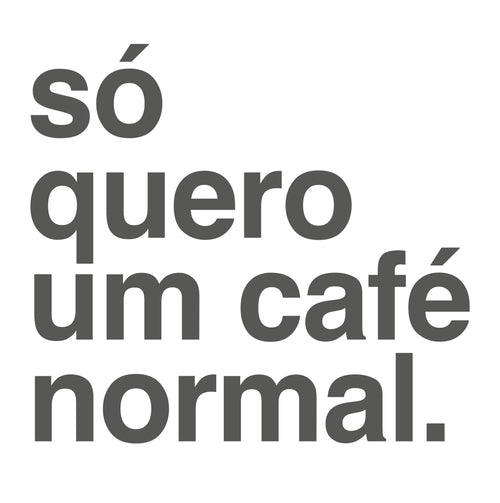Cesta Só quero um café normal